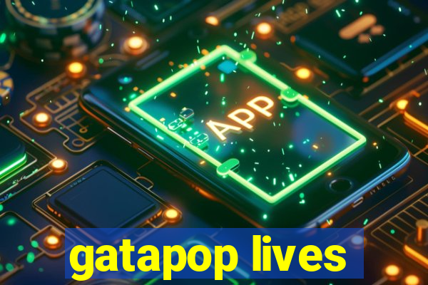 gatapop lives